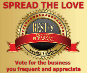 Vote in the Best of Mount Pleasant. Best foods, best car shops, and more!!